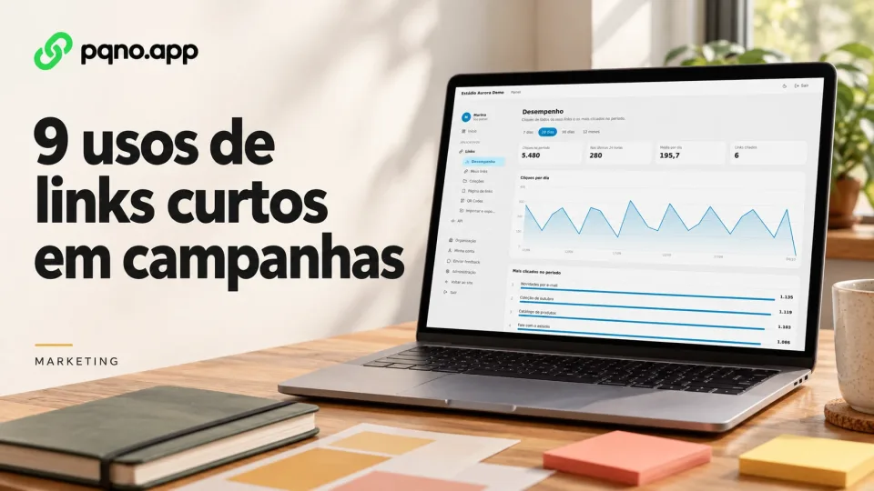 Notebook com estatísticas simuladas de links, caderno e notas de campanha, sob o título 9 usos de links curtos em campanhas.